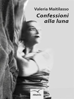 cover image of Confessioni alla luna